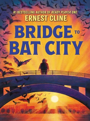 cover image of Bridge to Bat City